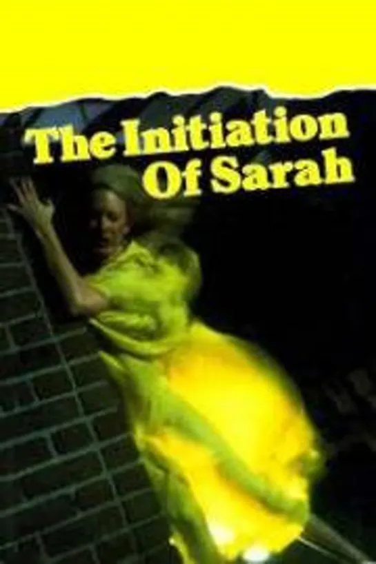 Посвящение Сары / The Initiation of Sarah.1978. Ужасы, Триллер. Дольский