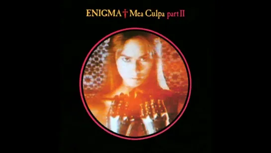 ♪ Enigma - Mea Culpa  Part II [Fading Shades Mix]