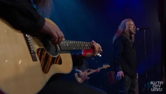 Robert Plant - Babe, Im Gonna Leave You (on Austin City Limits) '2016