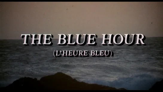 The Blue Hour (1971, USA, dir. Ron Nicholas, Sergei Goncharoff)