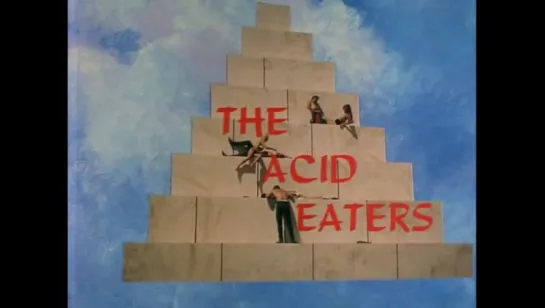 The Acid Eaters (1968, USA, dir. Byron Mabe)