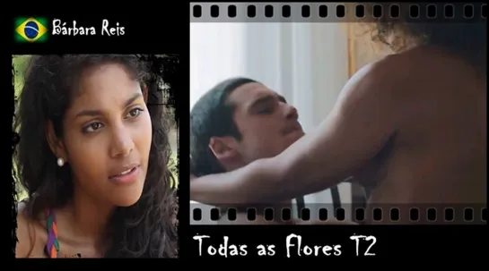 Barbara Reis - Todas as Flores T2