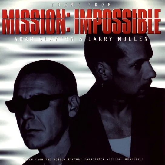 Adam Clayton & Larry Mullen - Mission Impossible Theme (1996) HD