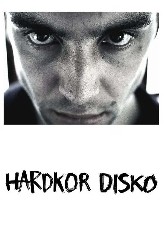 Хардкорное диско _ Hardkor Disko (2014) Польша