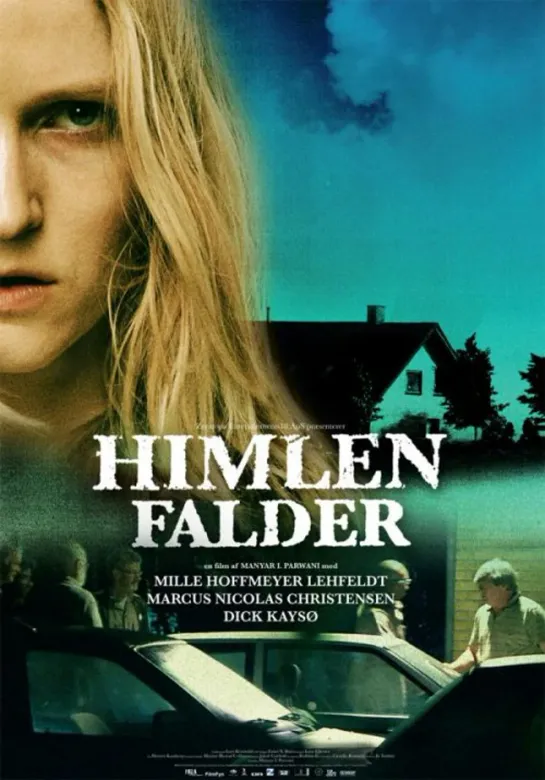 Когда упадут небеса _ Himlen falder (2009) Дания