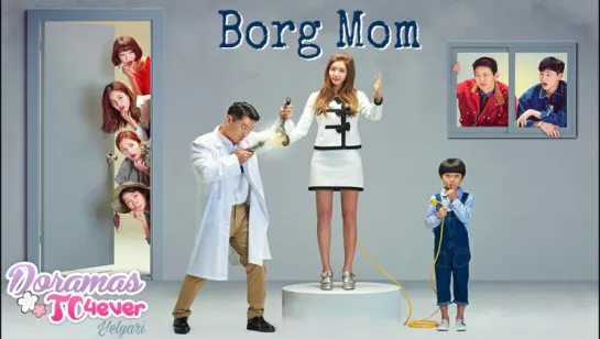 Borg Mom E01 | DoramasTC4ever