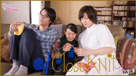 Closɇ Knit [J-Movie 2017] DoramasTC4ever