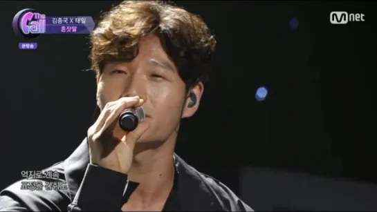 [The Call] Kim Jong Kook & Taeil - 혼잣말 (Monologue)