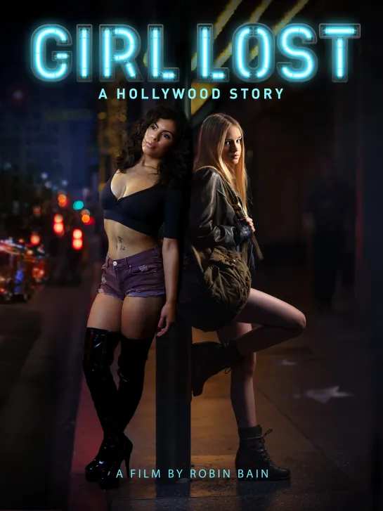 Потерянные: Голливудская история _ Girl Lost A Hollywood Story (2020)