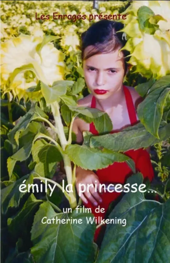 Эмили принцесса ... Emily la princesse... (2005) Франция