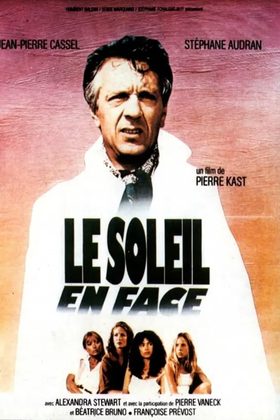 Солнце в лицо _ Le soleil en face (1980) Франция