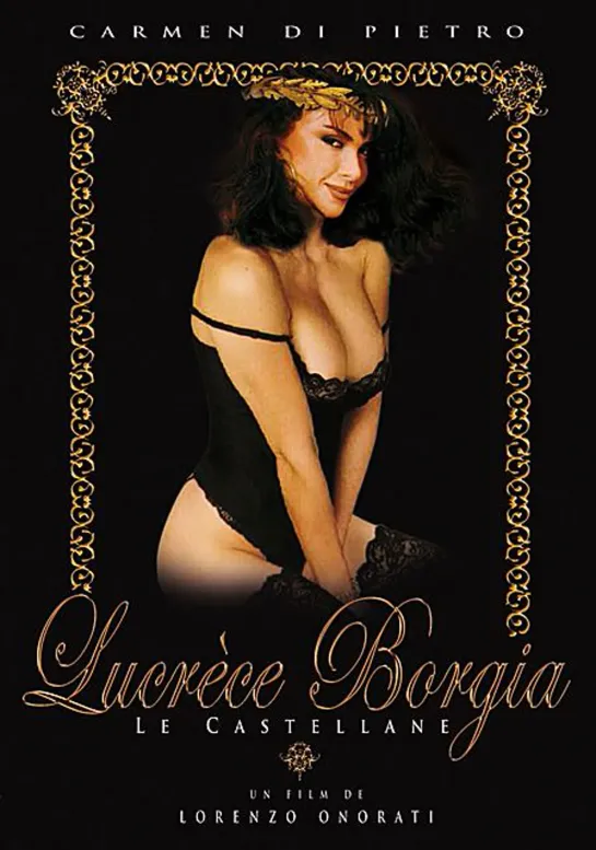 Лукреции Борджиа _ Lucrezia Borgia, Le Castellane (1990)