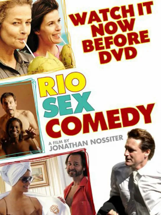 Рио секс комедия _ Rio Sex Comedy (2010) Франция, Бразилия