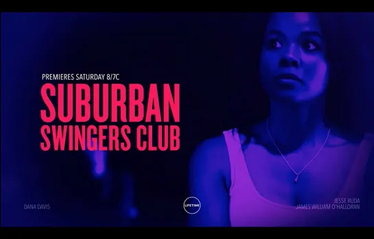 Пригородный клуб свингеров _ Suburban Swingers Club (2019)