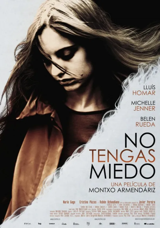 Не бойся _ No tengas miedo (2011) Испания