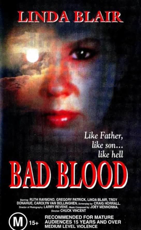 Дурная кровь _ Bad Blood _ A Woman Obsessed (1989)