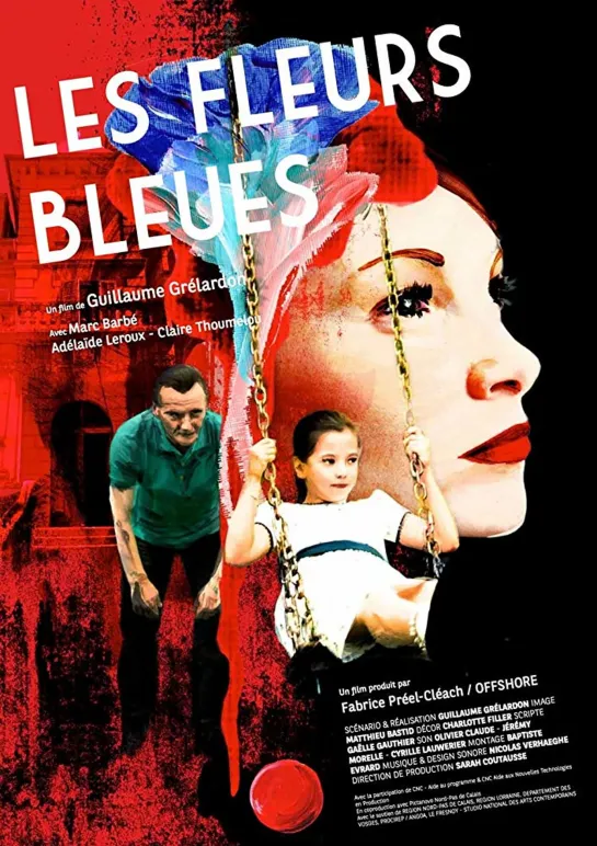 Синие цветы _ Les fleurs bleues _ The Blue Flowers (2014) Франция