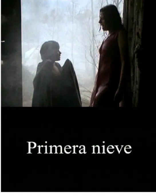 Первый снег _ Primera nieve (2006) Аргентина