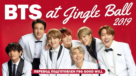 [GW] BTS at Jingle Ball 2019 [рус.саб]