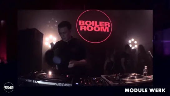 Module Werk Boiler Room St Petersburg x Present Perfect Festival DJ Set