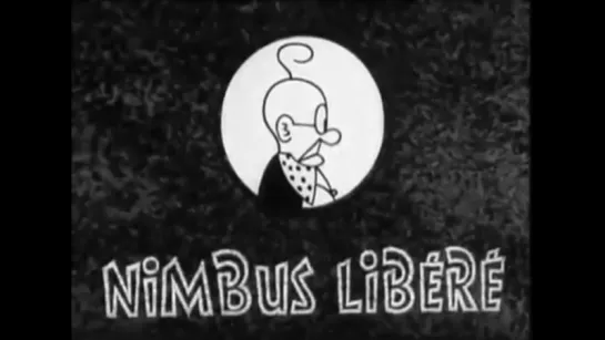 Нимбус освобождённый (Nimbus Libéré, 1943).