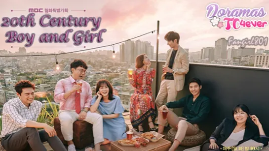 20th Century Boy and Girl [EP32] FINAL DoramasTC4ever