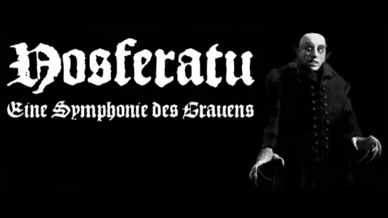 " Носферату, симфония ужаса " 1922 / Nosferatu, eine Symphonie des Grauens / реж. Фридрих Вильгельм Мурнау