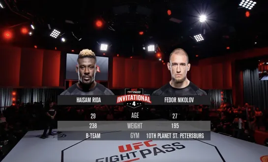 4F Fedor Nikolov vs Haisam Rida / UFC FIGHT PASS INVITATIONAL 4