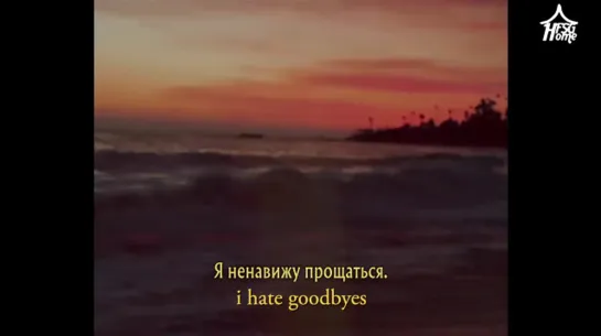 Neptune & Matthew Zeitler — I Hate Goodbyes (feat. Hailey Haus) [рус.саб]