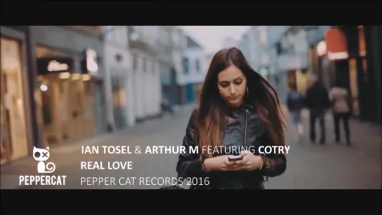 Ian Tosel  Arthur M Feat. Cotry - Real Love (Official Video)