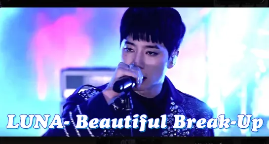 [rus sub/ рус саб] LUNA - Beautiful Breakup – Let Me Be Your Knight OST