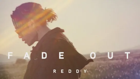 Reddy - Fade Out