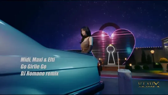 Midi, Maxi & Efti - Go Girlie Go (DJ Romano remix) VJ Aux