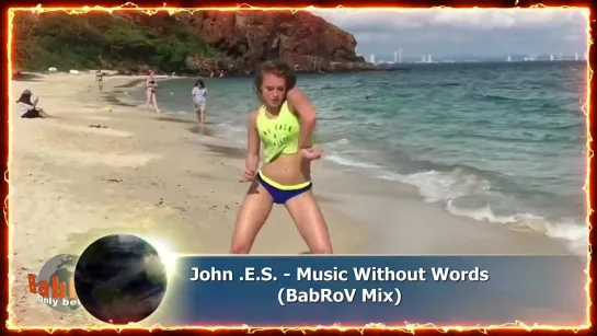 John .E.S. - Music Without Words (BabRoV Mix)