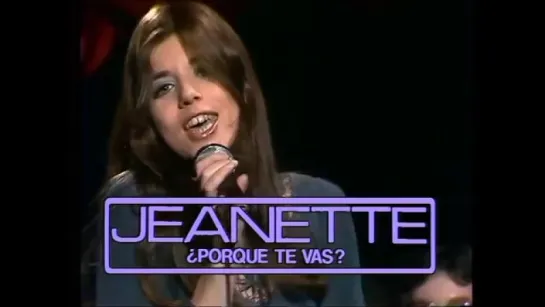 Jeanette - Porque Te Vas 1974  (1977)