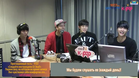 [RUS SUB] 20150502 VIXX N K-Pop - The first show that Leo was able to record comfortably was… Let’s K-pop?