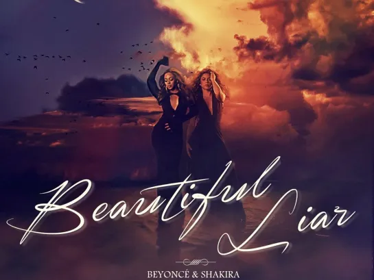 Beyoncé, Shakira ✩💎💖✨★♛✦ 🎶 - Beautiful Liar - ★♛★✨💖💎🎶