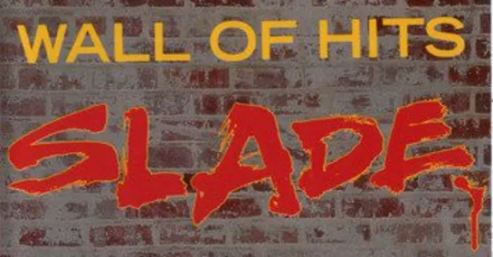 SLADE - Video Wall Of Hits (1994) RUS