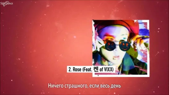 [RUS SUB] RAVI - Rose (Feat. Ken of VIXX)