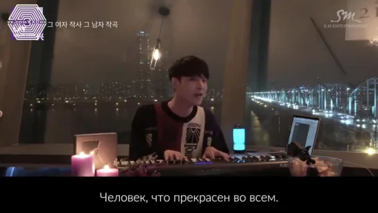 [РУСС. САБ] 161125 EXO LAY YIXING @ [S.M. THE ARTIST] LAY-02편