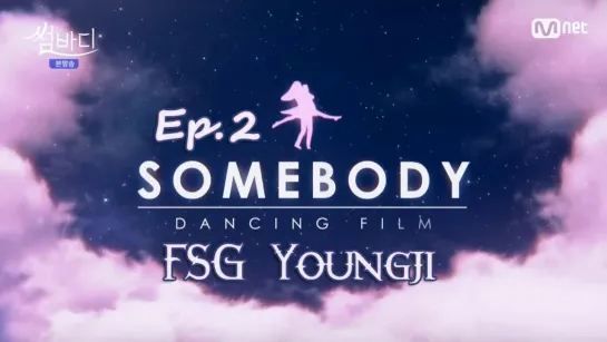 [FSG Youngji] SOMEBODY Ep.02(Рус.суб.)