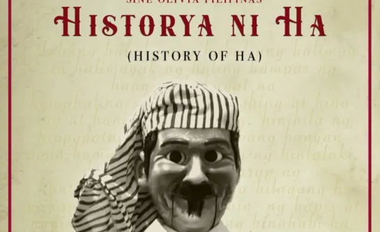 History of Ha / Historya ni Ha (2021) dir.  Lav Diaz