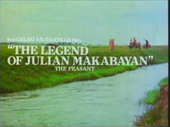 The Legend of Julian Makabayan / Ang alamat ni Julian Makabayan (1979) dir. Celso Ad. Castillo