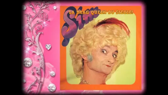 SIM - La Drag Queen Du Siècle! (2017)