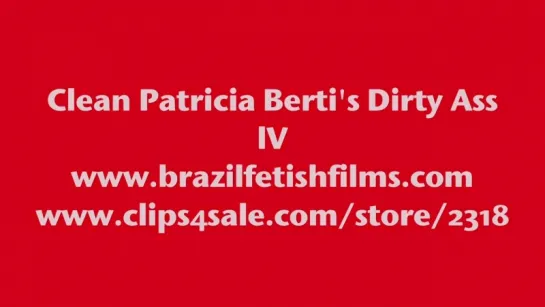 Clean Larissa Alves´s (Patricia Bertiss) Dirty Ass