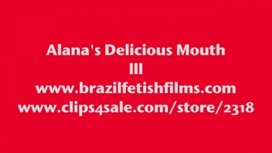 Alana´s Delicious Mouth