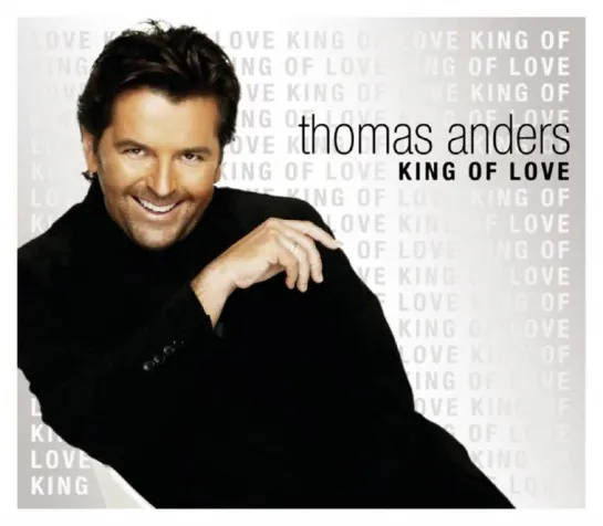 Thomas Anders - King Of Love (2004) Rockamerica Remix