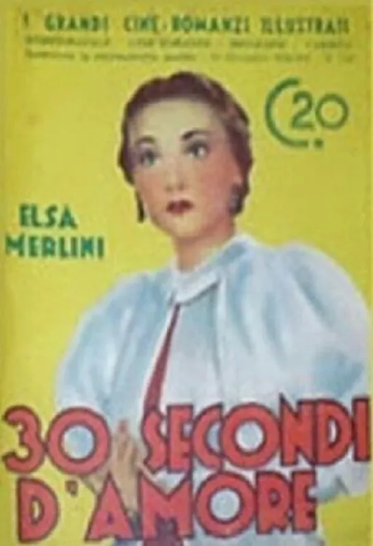 30 Secondi DAmore (1936)