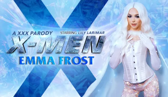 🎬 Lily Larimar - X-Men: Emma Frost (A Porn Parody) - VRConk