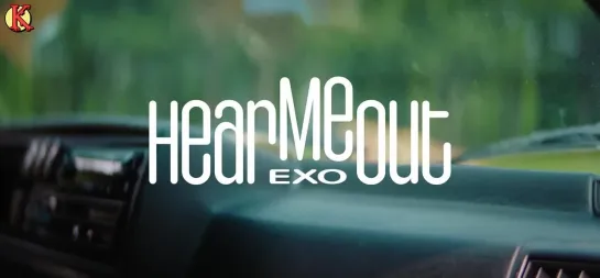 EXO - Hear Me Out (рус. саб)